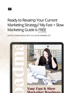 grab my fast and slow marketing guide to stop feast or famine marketing
