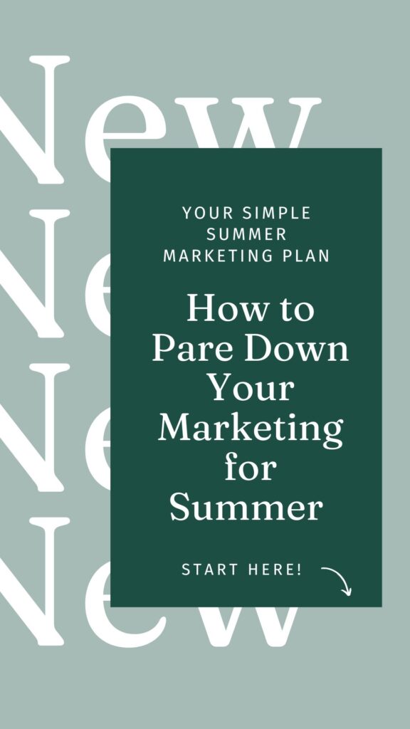 graphic to pare down your summer marketing plan