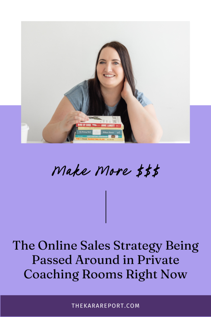 graphic with words the online sales strategy being passed around private coaching rooms right now